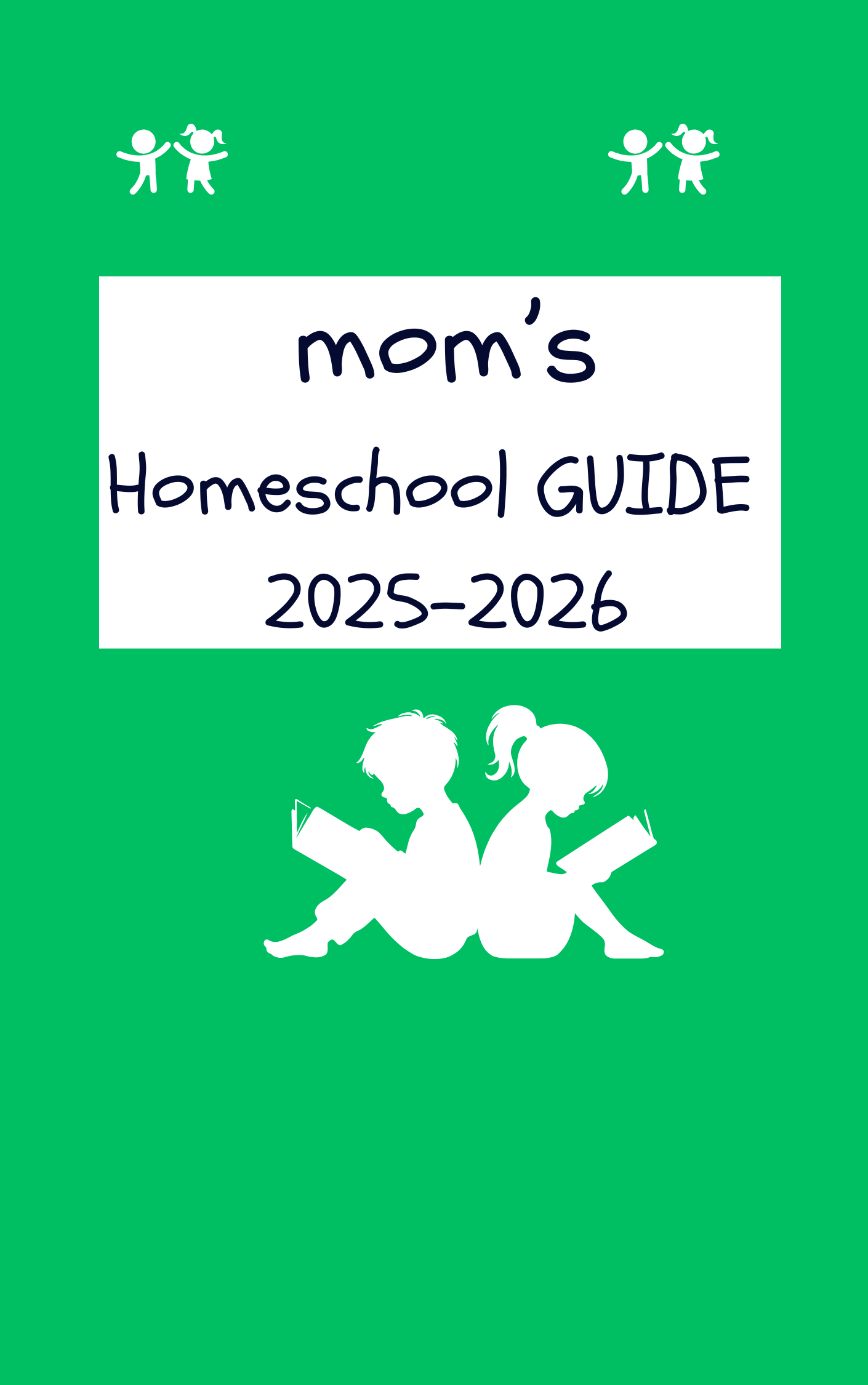 Mom's Homeschool Guide 2025-2026