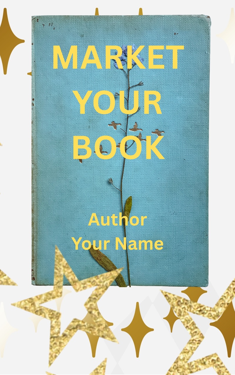Market Your Book - Priscilla Hudson